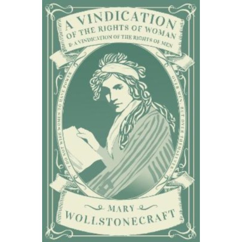Renard Press Ltd A Vindication of the Rights of Woman & A Vindication of the Rights of Men (häftad, eng)