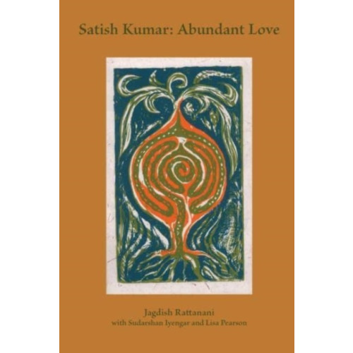 Triarchy Press Satish Kumar: Abundant Love (häftad, eng)