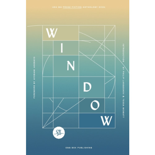 UEA Publishing Project Window (häftad, eng)