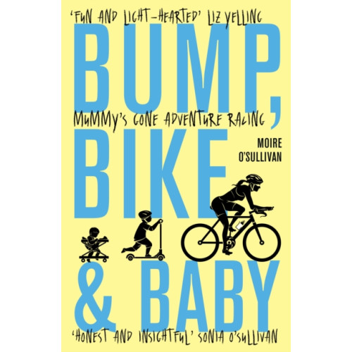 Sandstone Press Ltd Bump, Bike & Baby (häftad, eng)