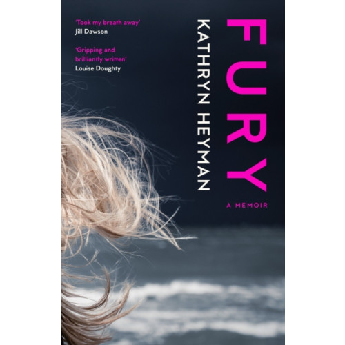 Myriad Editions Fury: A Memoir (häftad, eng)