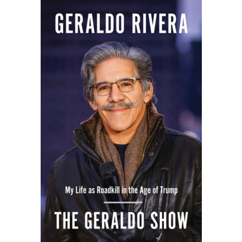 BenBella Books The Geraldo Show (häftad, eng)