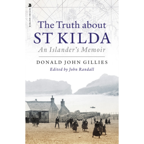 Birlinn General The Truth About St. Kilda (häftad, eng)