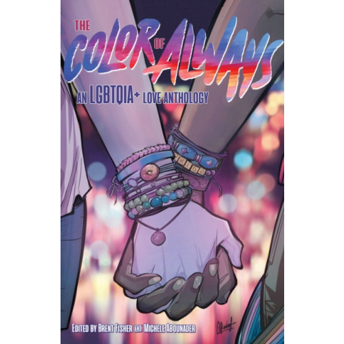 A Wave Blue World The Color of Always: An LGBTQIA+ Love Anthology (häftad, eng)