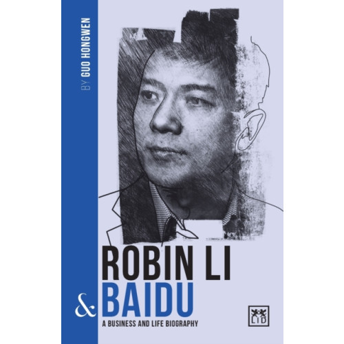 LID Publishing Robin Li and Baidu (häftad, eng)