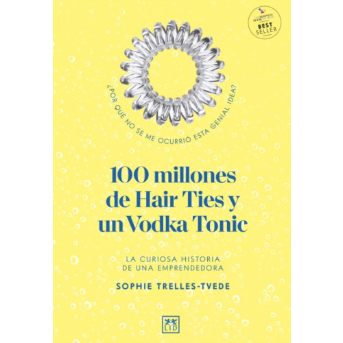 LID Publishing 100 Million Hair Ties and a Vodka Tonic (häftad, eng)