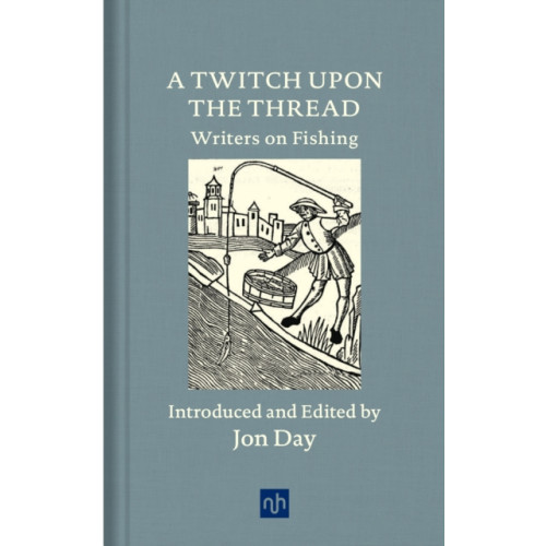 Notting Hill Editions A Twitch Upon the Thread (inbunden, eng)