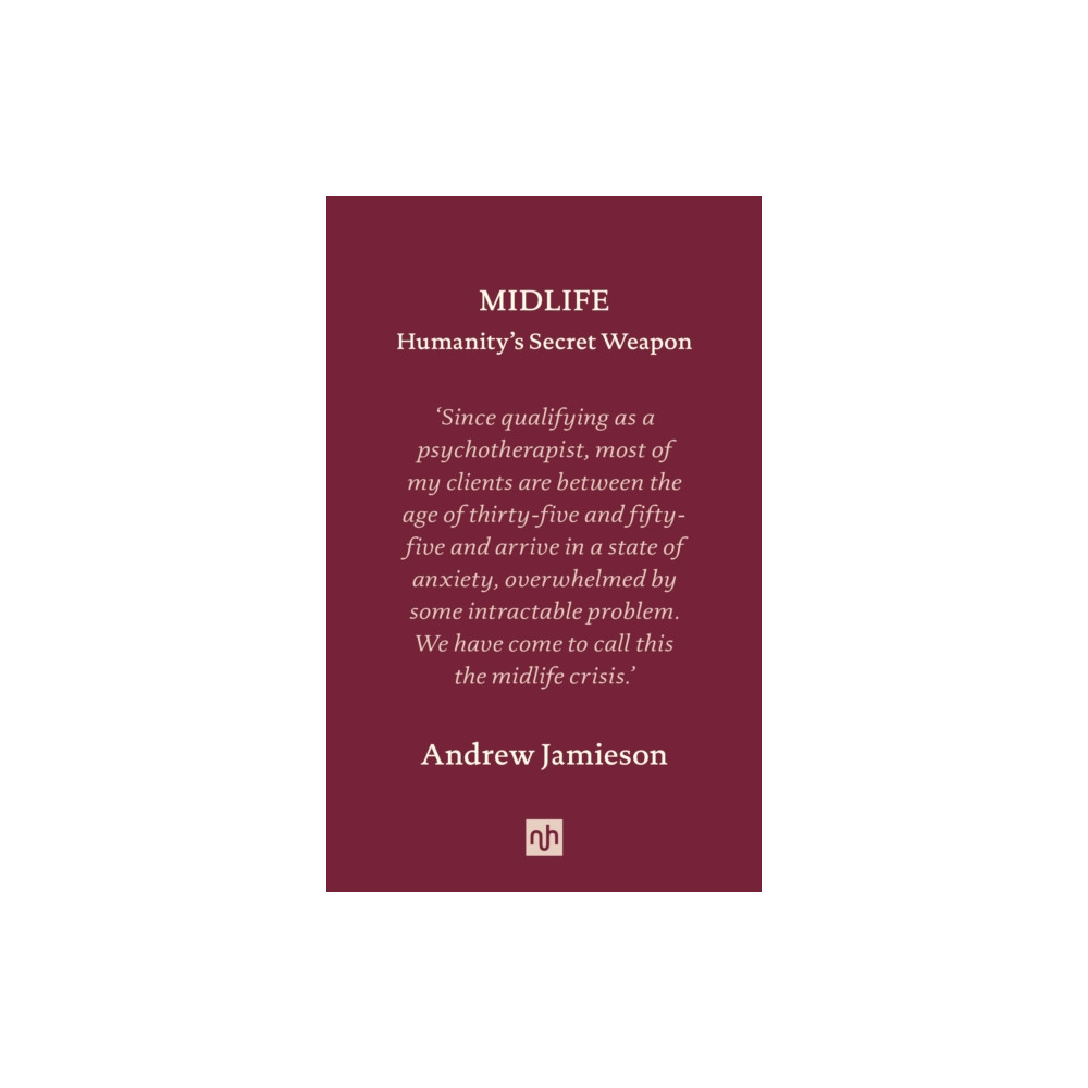 Produktbild för Midlife: Humanity's Secret Weapon (inbunden, eng)