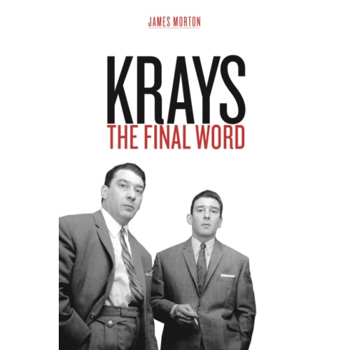 Mirror Books Krays: The Final Word (inbunden, eng)