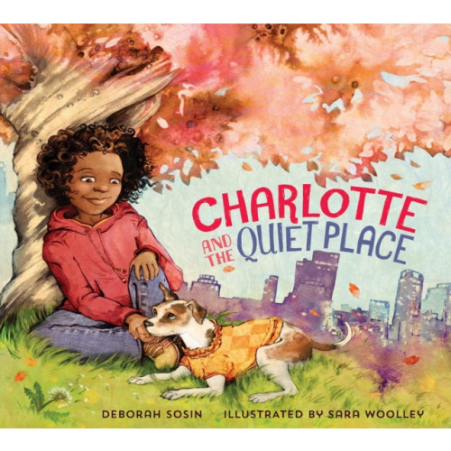 Parallax Press Charlotte and the Quiet Place (inbunden, eng)