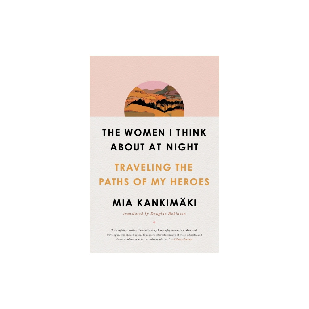 Produktbild för The Women I Think About at Night (häftad, eng)
