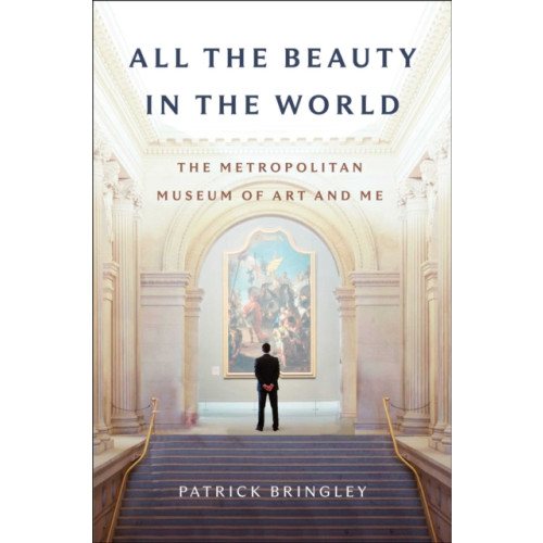 Simon & Schuster All the Beauty in the World (inbunden, eng)