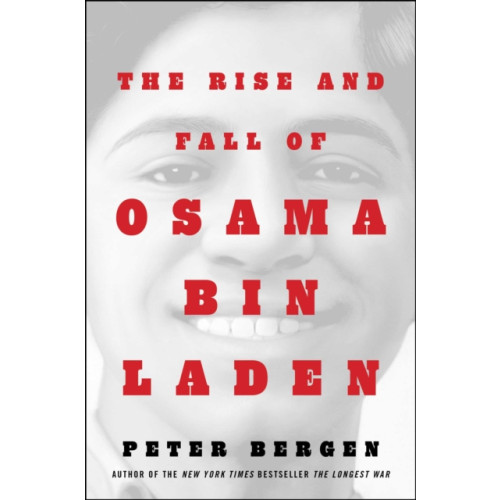 Simon & Schuster The Rise and Fall of Osama bin Laden (inbunden, eng)