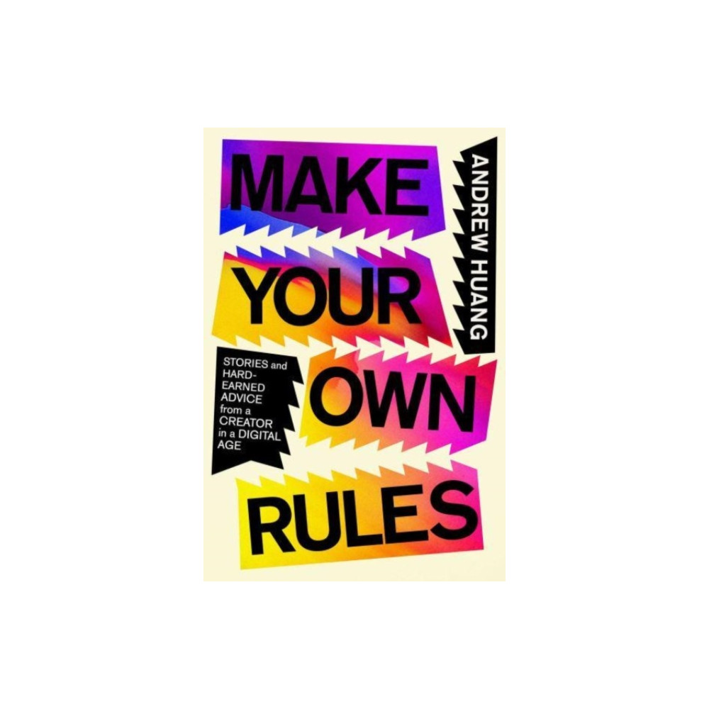 Produktbild för Make Your Own Rules (inbunden, eng)