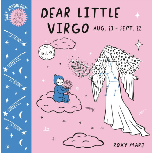 Random House USA Inc Baby Astrology: Dear Little Virgo (bok, board book, eng)