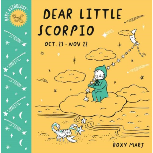 Random House USA Inc Baby Astrology: Dear Little Scorpio (bok, board book, eng)