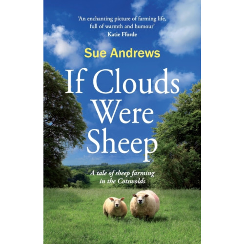 Crumps Barn Studio If Clouds Were Sheep (häftad, eng)