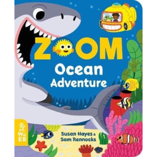 What on Earth Publishing Ltd Zoom: Ocean Adventure (bok, board book, eng)