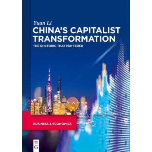 De Gruyter China’s capitalist transformation (inbunden, eng)