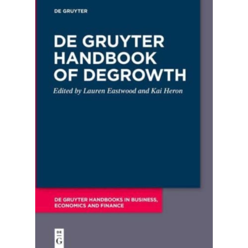 De Gruyter De Gruyter Handbook of Degrowth (inbunden, eng)