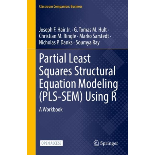 Springer Nature Switzerland AG Partial Least Squares Structural Equation Modeling (PLS-SEM) Using R (inbunden, eng)