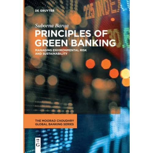 De Gruyter Principles of Green Banking (häftad, eng)