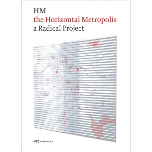 Park Books The Horizontal Metropolis (häftad, eng)