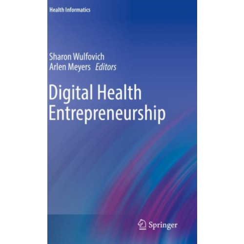 Springer Nature Switzerland AG Digital Health Entrepreneurship (häftad, eng)