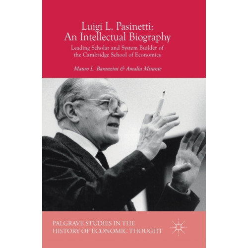 Springer International Publishing AG Luigi L. Pasinetti: An Intellectual Biography (inbunden, eng)