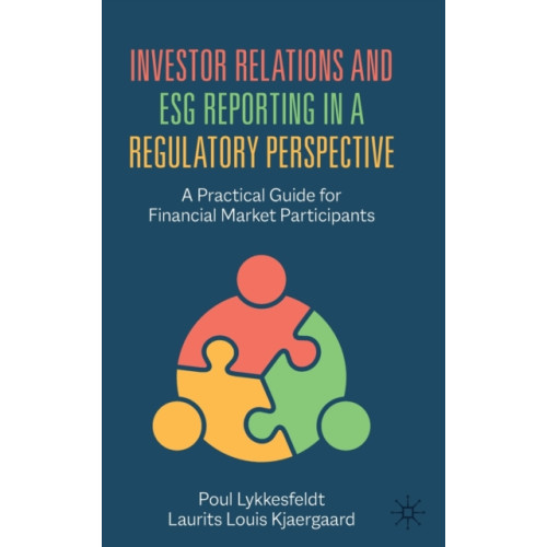 Springer International Publishing AG Investor Relations and ESG Reporting in a Regulatory Perspective (inbunden, eng)