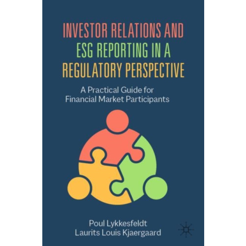 Springer International Publishing AG Investor Relations and ESG Reporting in a Regulatory Perspective (häftad, eng)