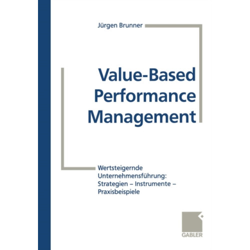 Gabler Value-Based Performance Management (häftad, ger)