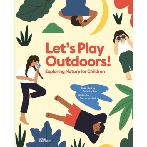 Die Gestalten Verlag Let's Play Outdoors! (inbunden, eng)