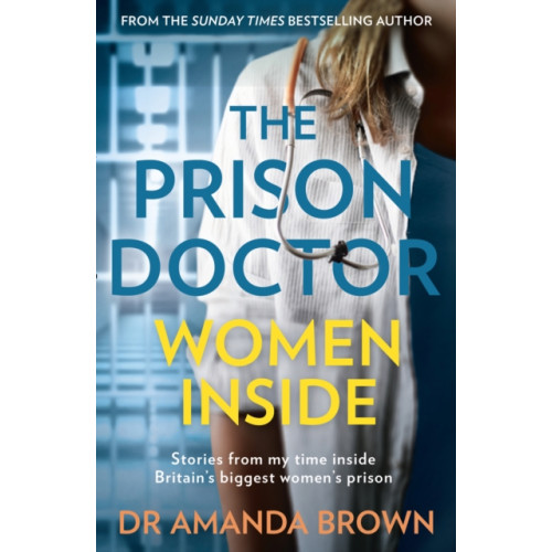HarperCollins Publishers The Prison Doctor: Women Inside (häftad, eng)