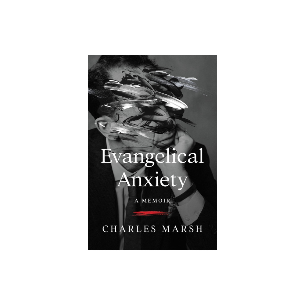 Produktbild för Evangelical Anxiety (inbunden, eng)