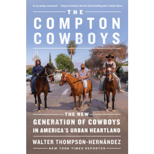 Harpercollins publishers inc The Compton Cowboys (häftad, eng)