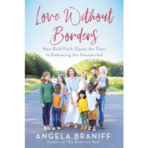 Harpercollins publishers inc Love Without Borders (inbunden, eng)