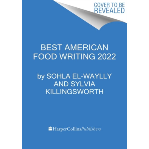 Harpercollins publishers inc The Best American Food Writing 2022 (häftad, eng)