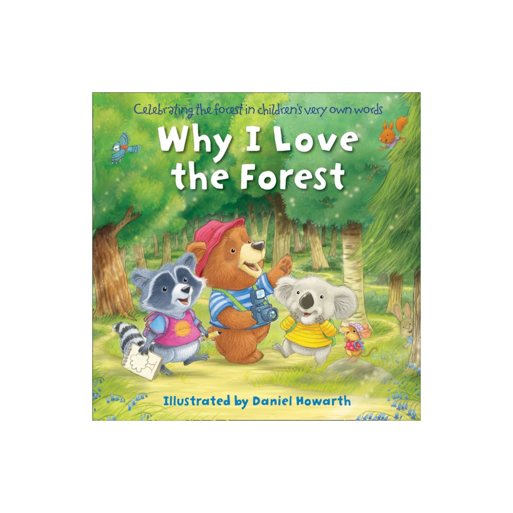 Produktbild för Why I Love the Forest (bok, board book, eng)