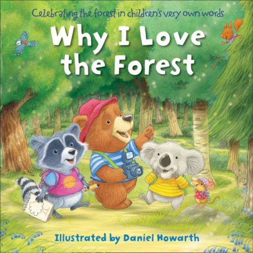 HarperCollins Publishers Why I Love the Forest (bok, board book, eng)