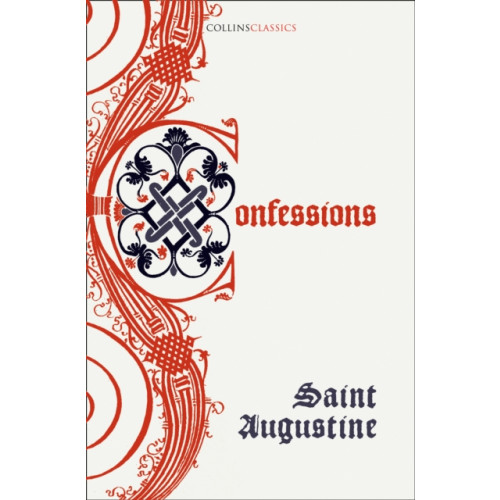 HarperCollins Publishers The Confessions of Saint Augustine (häftad, eng)
