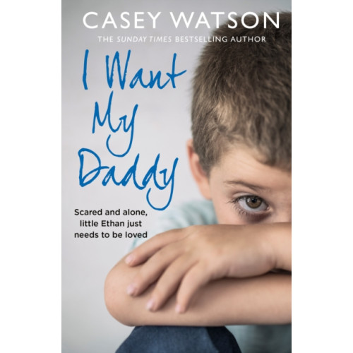 HarperCollins Publishers I Want My Daddy (häftad, eng)