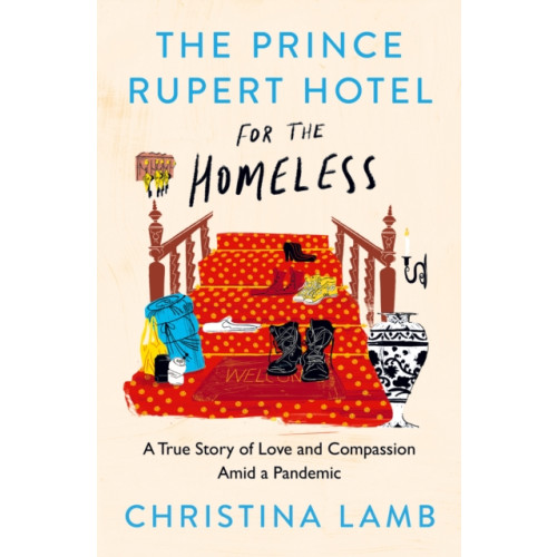HarperCollins Publishers The Prince Rupert Hotel for the Homeless (häftad, eng)