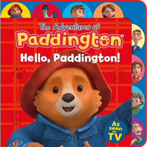 HarperCollins Publishers Hello, Paddington! (Tabbed Board) (bok, board book, eng)