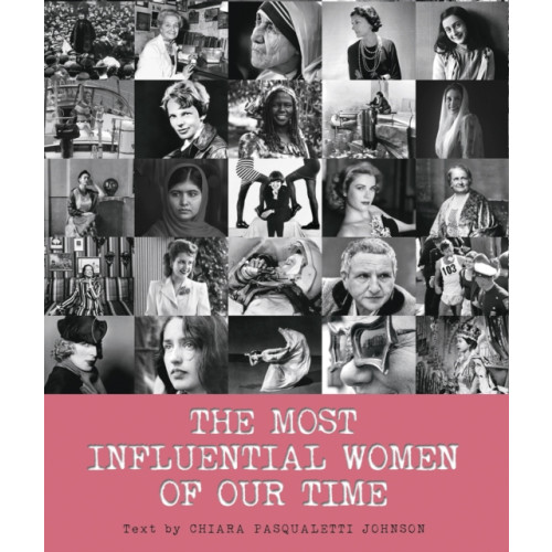 White Star The Most Influential Women of Our Time (inbunden, eng)