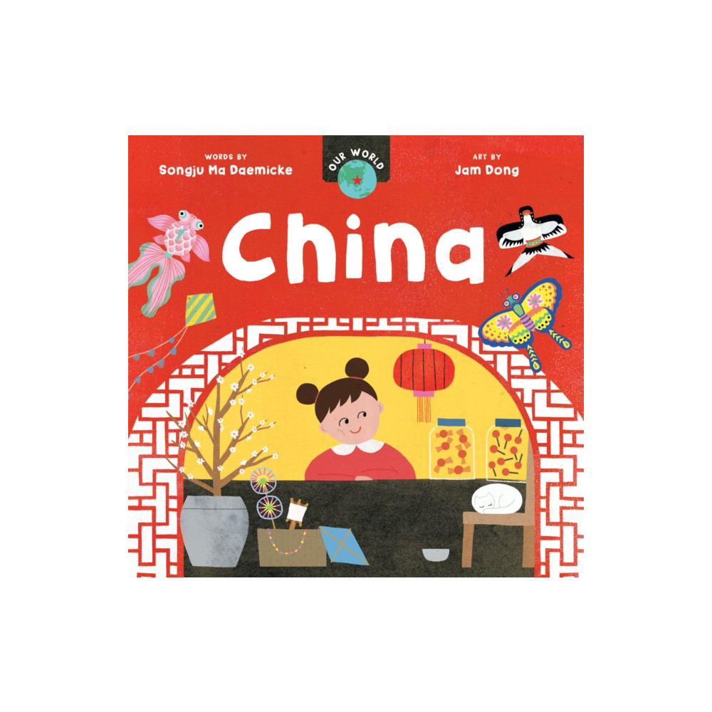 Produktbild för Our World: China (bok, board book, eng)