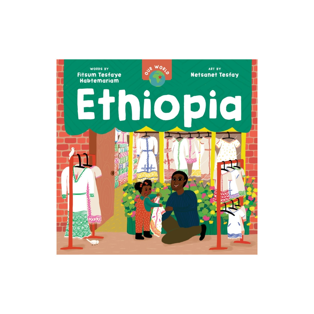Produktbild för Our World: Ethiopia (bok, board book, eng)