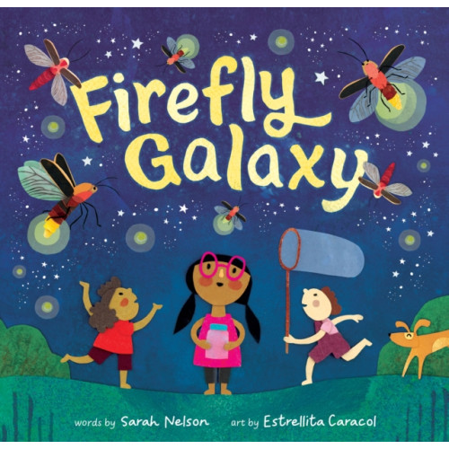 Barefoot Books Ltd Firefly Galaxy (häftad, eng)