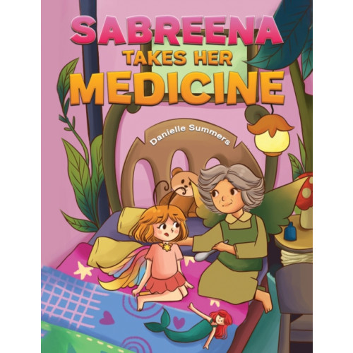 Austin Macauley Publishers LLC Sabreena Takes Her Medicine (häftad, eng)