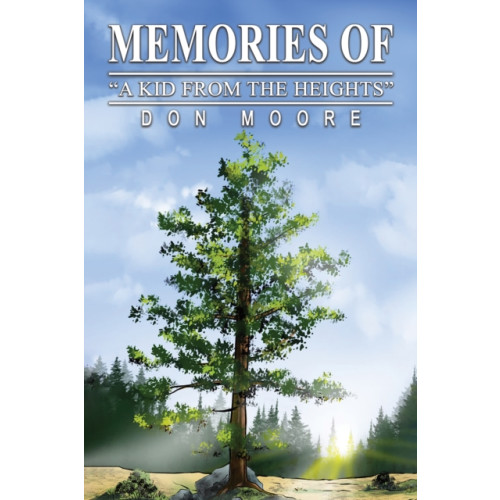 Austin Macauley Publishers LLC Memories of "A Kid from the Heights" (häftad, eng)